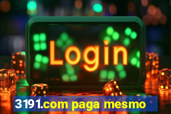 3191.com paga mesmo